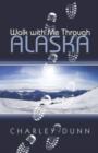 Walk with Me Through Alaska - Book