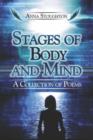 Stages of Body and Mind : A Collection of Poems - Book