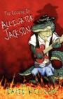 The Legend of Alligator Jackson - Book