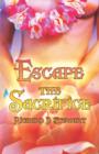 Escape the Sacrifice - Book