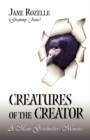 Creatures of the Creator : A Maine Grandmother's Memories - Book