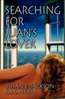 Searching for Juan's Lover - Book
