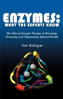 Enyzmes : What the Experts Know - Book