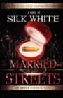 Married to Da Streets - Book