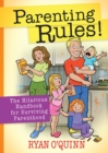 Parenting Rules! : The Hilarious Handbook for Surviving Parenthood - Book