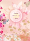 Jesus, you're All I Need : Devotional Journal for Girls - Book