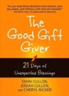 The Good Gift Giver: 21 Days of Unexpected Blessings - Book