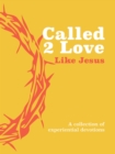 Called 2 Love Like Jesus - eBook