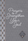 Prayers to Strengthen Your Soul : 365 Daily Prayers - Book