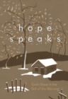Hope Speaks : God's Voice in the Still of the Morning - Book