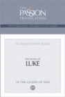 Tpt the Book of Luke : 12-Lesson Study Guide - Book
