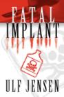 Fatal Implant - Book