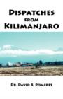 Dispatches from Kilimanjaro - Book