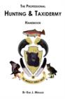 The Professional Hunting and Taxidermy Handbook - Book