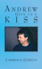 Andrew Give Us a Kiss - Book