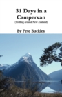 31 Days in a Campervan : Trolling Around New Zealand - Book