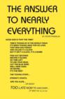 The Answer to Nearly Everything - Book