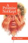 A Promise Not Kept - Book