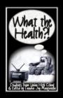 What the Health? - Book