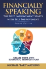 Financially Speaking : The Best Improvement Starts with Self-Improvement - Book