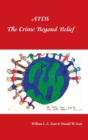 AIDS : The Crime Beyond Belief - Book