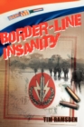Border-Line Insanity - Book
