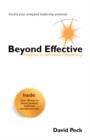 Beyond Effective : Practices in Self-aware Leadership - Book