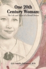 One 20th Century Woman : The Life and Times of a Distaff Doctor - Book