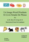 Un Image-Word D'Enfants Et Livre Simple de Phrase : Version Francaise Categories Primaires - Book