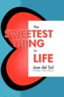 The Sweetest Thing In Life - Book