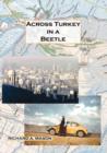 Across Turkey in a Beetle - Book