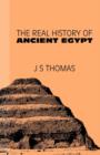 The Real History of Ancient Egypt - Book