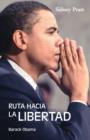 Ruta Hacia La Libertad : Barack Obama - Book