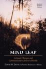 Mind Leap : Intimate Changes and Communication Between Worlds - Book