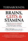 Turnarounds : Brains, Guts and Stamina - Book