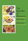 The Butterflies of Minnesota : A 'flier's Manual - Book