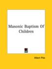 Masonic Baptism Of Children - Book