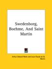 Swedenborg, Boehme, And Saint Martin - Book