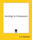Astrology In Freemasonry - Book