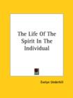 The Life Of The Spirit In The Individual - Book