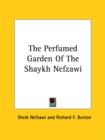 The Perfumed Garden Of The Shaykh Nefzawi - Book