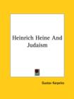 Heinrich Heine And Judaism - Book