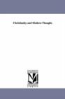 Christianity and Modern Thought. - Book