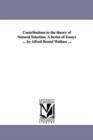 Contributions to the theory of Natural Selection. A Series of Essays ... by Alfred Russel Wallace ... - Book
