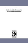 On the Use of the Barometer On Surveys and Reconnaissances. - Book