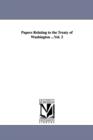 Papers Relating to the Treaty of Washington ...Vol. 2 - Book