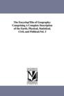 The EncyclopDia of Geography : Comprising A Complete Description of the Earth, Physical, Statistical, Civil, and Political;Vol. 3 - Book