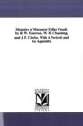 Memoirs of Margaret Fuller Ossoli. by R. W. Emerson, W. H. Channing, and J. F. Clarke. with a Portrait and an Appendix. - Book