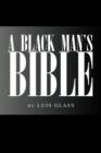 A Black Man's Bible - Book