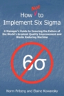How Not to Implement Six SIGMA - Book